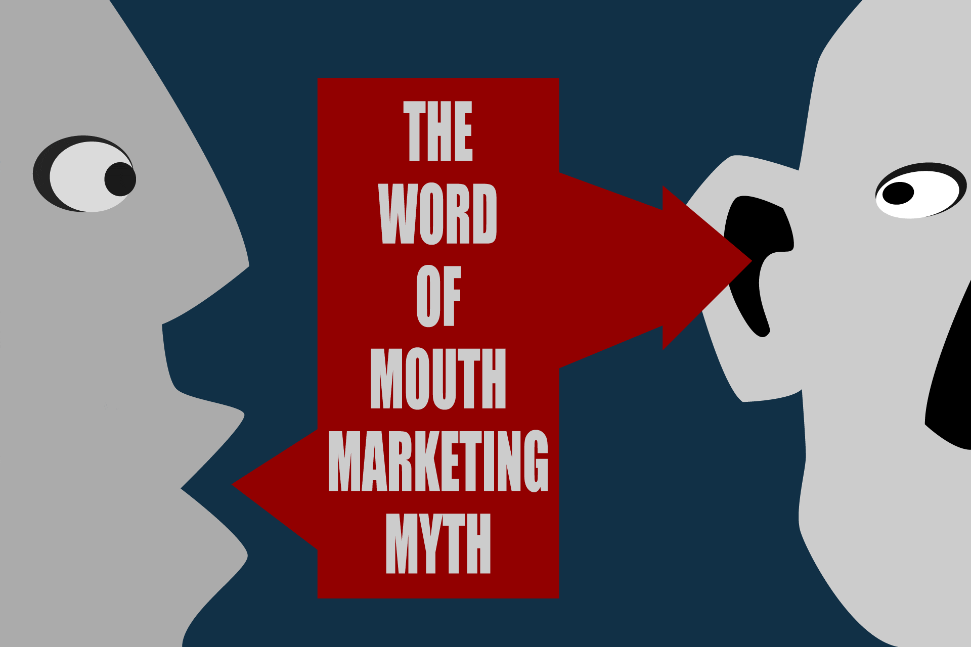 The Word Of Mouth Marketing Myth Outsourced Marketing Inc